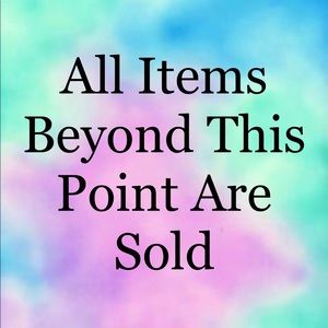 All items beyond here sold!